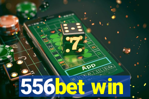556bet win